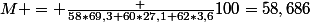 M = \frac {58*69,3+60*27,1+62*3,6}{100}=58,686