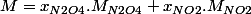 M=x_{N2O4}.M_{N2O4}+x_{NO2}.M_{NO2}