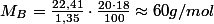 M_{B}=\frac{22,41}{1,35}\cdot\frac{20\cdot18}{100}\approx60g/mol