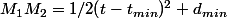 M_1M_2=1/2(t-t_{min})^2+d_{min}