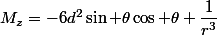 M_z=-6d^2\sin \theta\cos \theta \dfrac{1}{r^3}