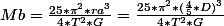 Mb=\frac{25*\pi^2*ra^3}{4*T^2*G}=\frac{25*\pi^2*(\frac{4}{5}*D)^3}{4*T^2*G}