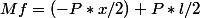 Mf=(-P*x/2)+P*l/2