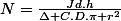 N=\frac{Jd.h}{\Delta C.D.\pi r^{2}}
