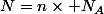 N=n\times N_A