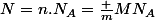 N=n.N_A=\frac {m}{M}N_A