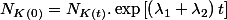 N_{K(0)}=N_{K(t)}.\exp\left[\left(\lambda_{1}+\lambda_{2}\right)t\right]