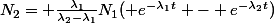 N_2= \frac{\lambda_1}{\lambda_2-\lambda_1}N_1( e^{-\lambda_1t} - e^{-\lambda_2t})