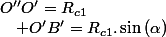 O''O'=R_{c1}\quad;\quad O'B'=R_{c1}.\sin\left(\alpha\right)