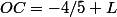 OC=-4/5 L
