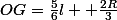 OG=\frac{5}{6}l +\frac{2R}{3}