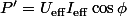 P'=U_\mathrm{eff}I_\mathrm{eff}\cos\phi