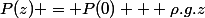 P(z) = P(0) + \rho.g.z