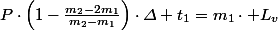 P\cdot\left(1-\frac{m_{2}-2m_{1}}{m_{2}-m_{1}}\right)\cdot\varDelta t_{1}=m_{1}\cdot L_{v}