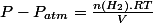 P-P_{atm}=\frac{n(H_2).RT}{V}