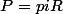 P=\2piR