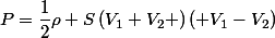 P=\dfrac{1}{2}\rho S\left(V_1+V_2 \right)\left( V_1-V_2\right)