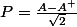 P=\frac{A-A^+}{\sqrt{2}}