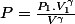 P=\frac{P_{1}.V_{1}^{\gamma}}{V^{\gamma}}