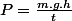 P=\frac{m.g.h}{t}