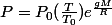 P=P_{0}(\frac{T}{T_{0}})e^{\frac{gM}{R}}