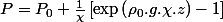 P=P_{0}+\frac{1}{\chi}\left[\exp\left(\rho_{0}.g.\chi.z\right)-1\right]