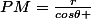 PM=\frac{r}{cos\theta }