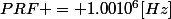 PRF = 1.0010^6[Hz]