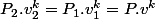 P_{2}.v_{2}^{k}=P_{1}.v_{1}^{k}=P.v^{k}