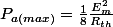 P_{a(max)}=\frac{1}{8}\frac{E_{m}^{2}}{R_{th}}