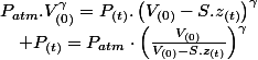 P_{atm}.V_{(0)}^{\gamma}=P_{(t)}.\left(V_{(0)}-S.z_{(t)}\right)^{\gamma}\quad;\quad P_{(t)}=P_{atm}\cdot\left(\frac{V_{(0)}}{V_{(0)}-S.z_{(t)}}\right)^{\gamma}
