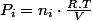 P_{i}=n_{i}\cdot\frac{R.T}{V}