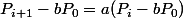 P_{i+1}-bP_0=a(P_i-bP_0)
