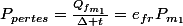 P_{pertes}=\frac{Q_{f_{m_{1}}}}{\Delta t}=e_{fr}P_{m_{1}}