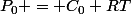 P_0 = C_0 RT