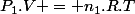 P_1.V = n_1.R.T
