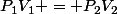 P_1V_1 = P_2V_2
