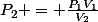 P_2 = \frac{P_1V_1}{V_2}