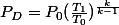 P_D=P_0(\frac{T_1}{T_0})^{\frac{k}{k-1}}