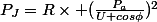 P_J=R\times (\frac{P_a}{U cos\phi})^2