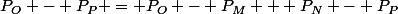 P_O - P_P = P_O - P_M + P_N - P_P