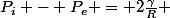 P_i - P_e = 2\frac{\gamma}{R} 