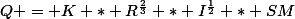 Q = K * R^{\frac{2}{3}} * I^{\frac{1}{2}} * SM