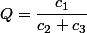 Q=\dfrac{c_1}{c_2 c_3}