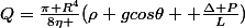 Q=\frac{\pi R^{4}}{8\eta }(\rho gcos\theta +\frac{\Delta P}{L})