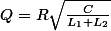 Q=R\sqrt{\frac{C}{L_{1}+L_{2}}}