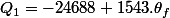 Q_{1}=-24688+1543.\theta_{f}