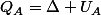 Q_{A}=\Delta U_{A}