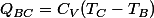 Q_{BC}=C_V(T_C-T_B)