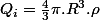 Q_{i}=\frac{4}{3}\pi.R^{3}.\rho